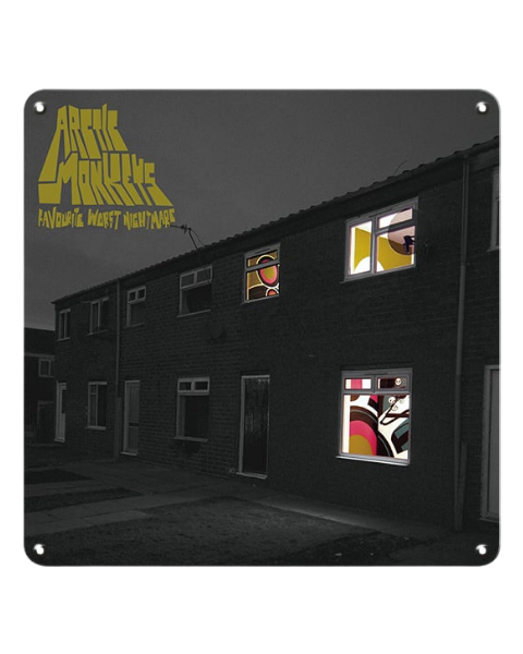 Favourite Worst Nightmare - Metal Sign