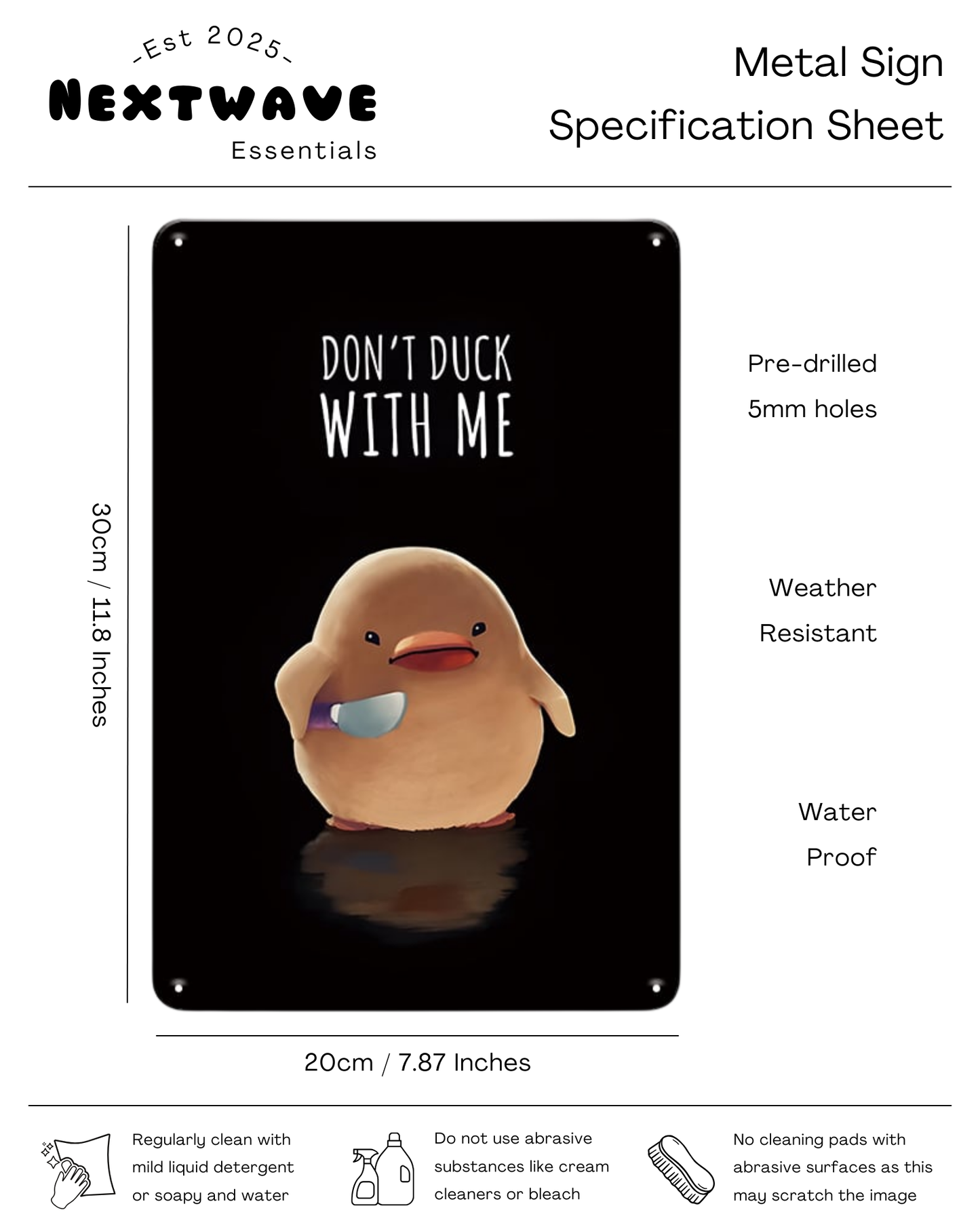 "Don't Duck With Me" Funny Duck - Metal Sign