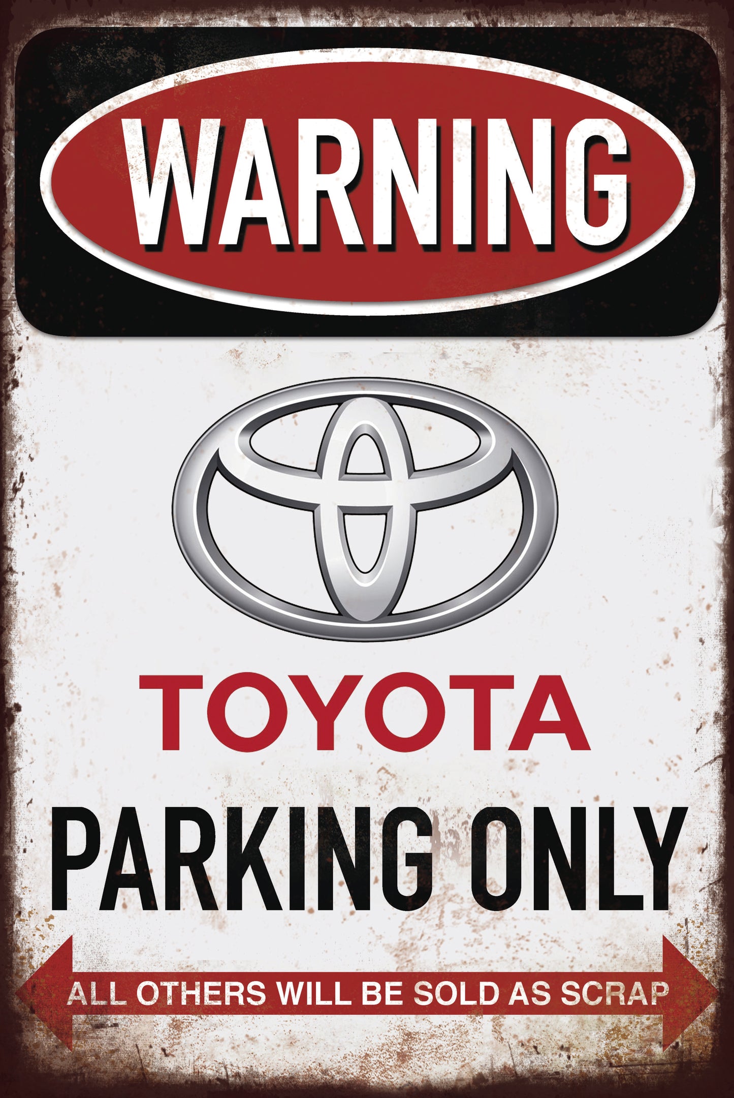 Toyota Parking Only Warning Sign – Metal Sign