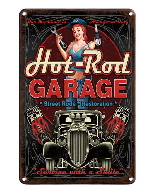 Hot Rod Garage Pin-Up – Metal Sign