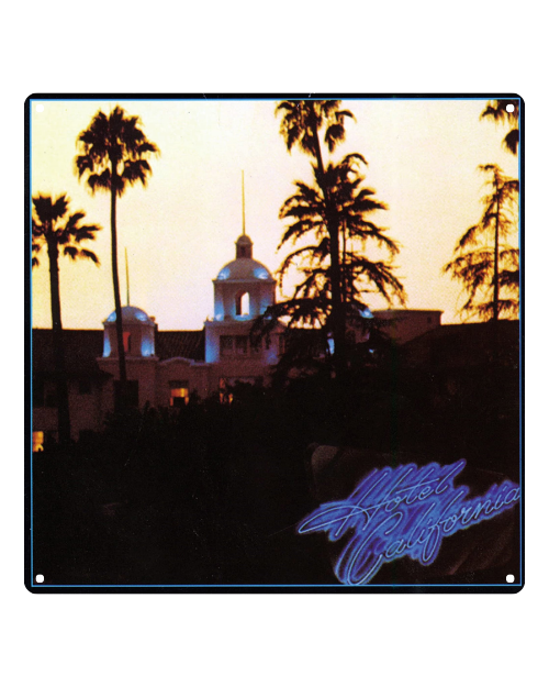 Hotel California Album Art – Metal Sign
