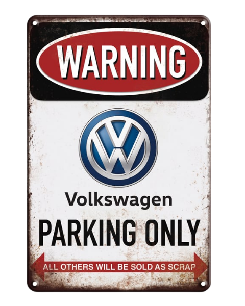 Volkswagen Parking Only - Metal sign