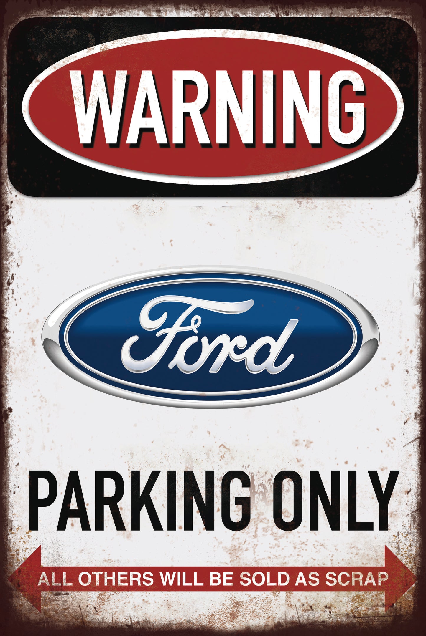 Ford Parking Only Warning Sign – Metal Sign