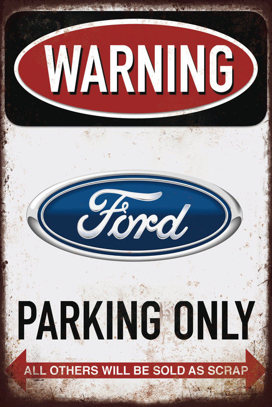 Ford Parking Only Warning Sign – Metal Sign