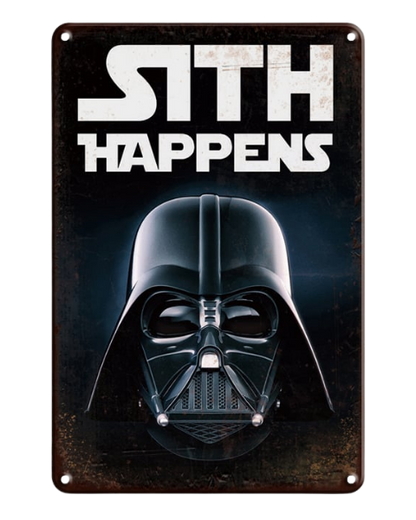 Darth Vader Sith Happens Star Wars – Metal Sign