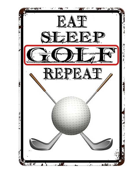 Eat Sleep Golf Repeat Funny Sports Decor – Metal Sign