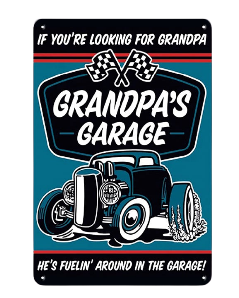 Grandpa’s Garage Retro Humor - Metal Sign